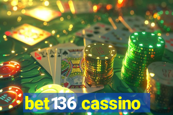 bet136 cassino